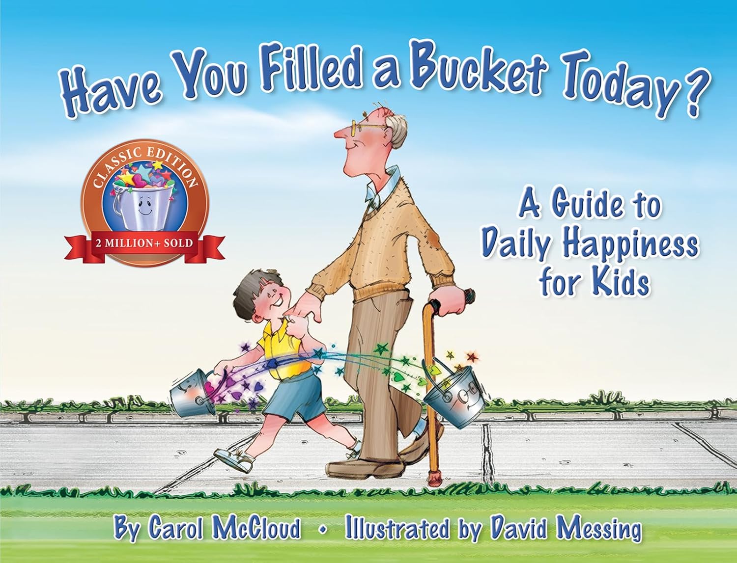 Cover of the book 'Have You Filled Your Bucket Yet?' by Carol McCloud