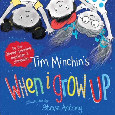 When I Grow Up by Tim Minchin book cover